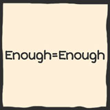  Enough Is Enough 